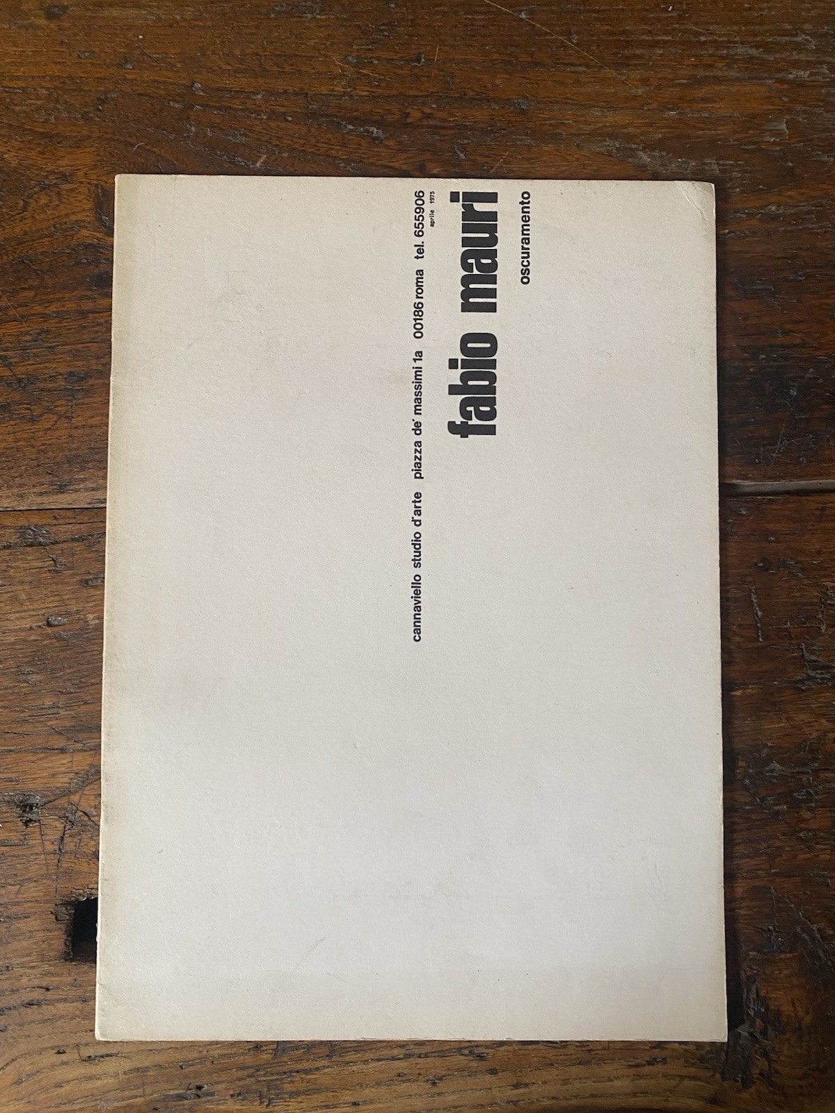 Mauri Fabio Oscuramento Roma Cannaviello Studio d'Arte 1975