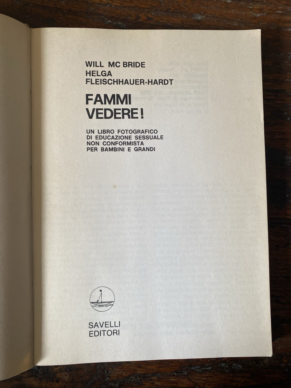 Mc Bride Will Fleischhauer-Hardt Fammi vedere! Roma Savelli 1979
