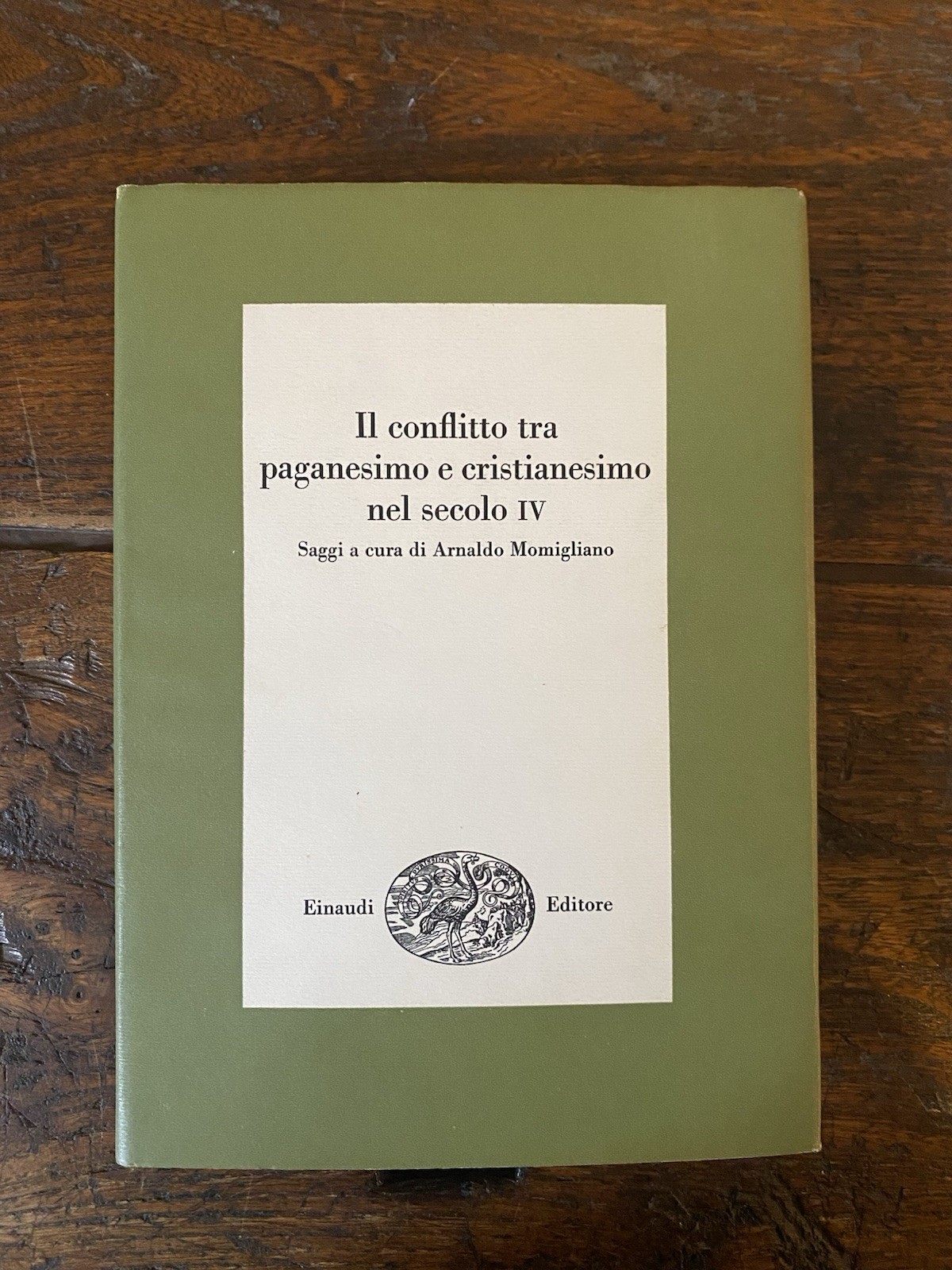 Momigliano Arnaldo Il conflitto tra paganesimo e cristianesimo nel secolo …