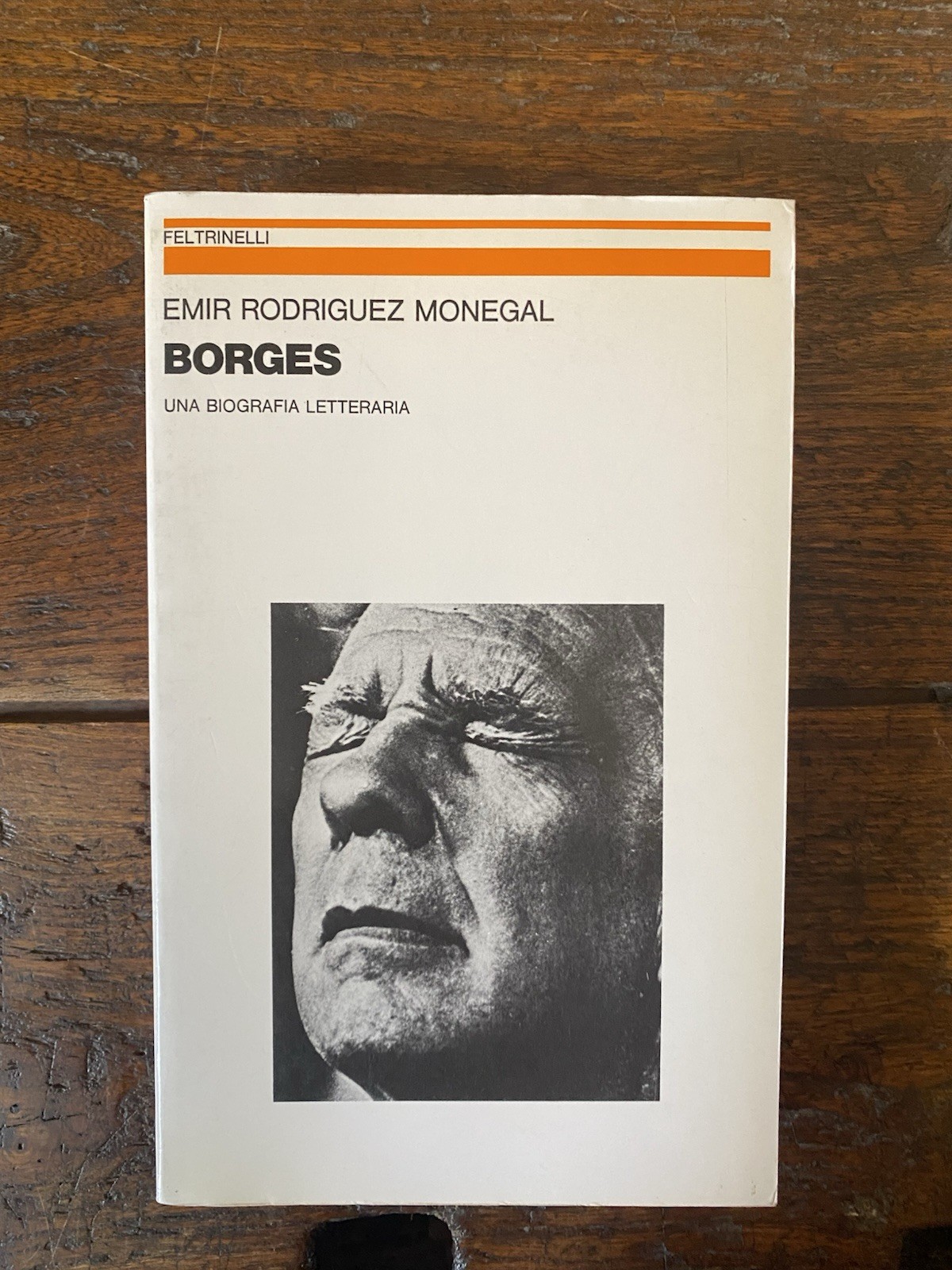 Monegal Rodriguez Emir Borges Milano Feltrinelli 1982