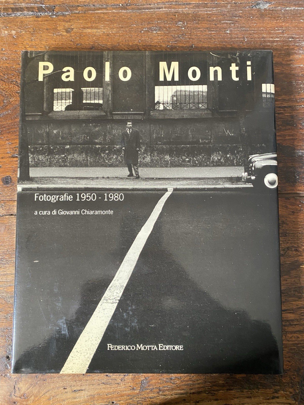 Monti Paolo Fotografie 1950 - 1980 Milano Federico Motta 1983
