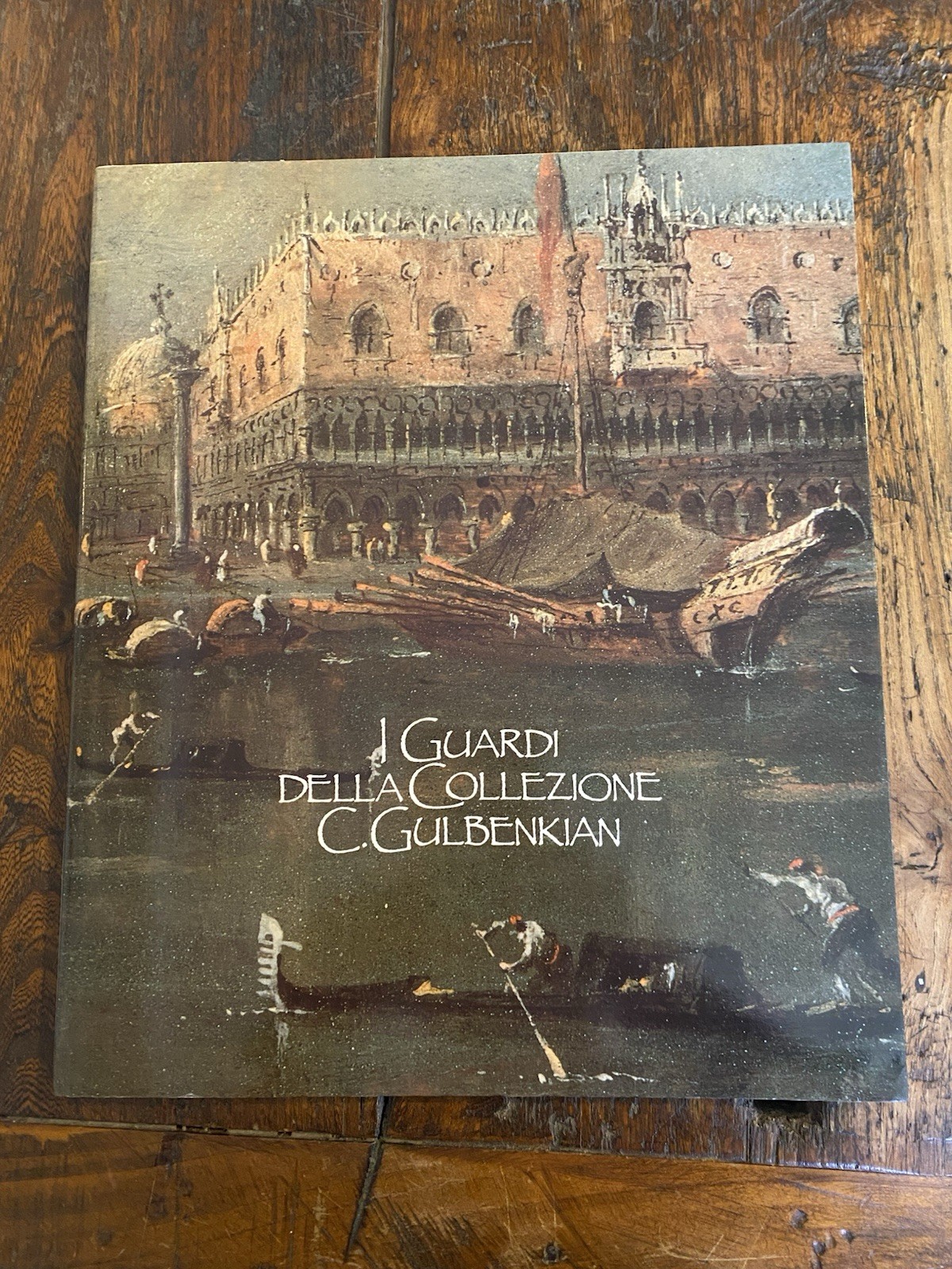 Muraro Michelangelo I Guardi della Collezione C. Gulbenkian Lisboa Museu …