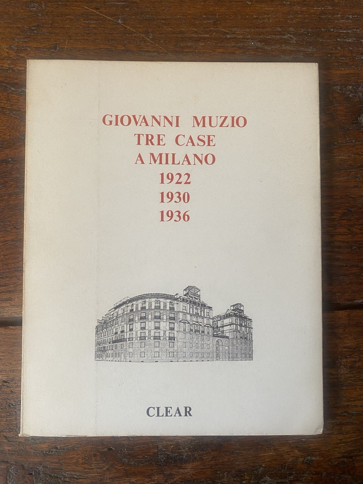 Muzio Giovanni Tre case a Milano 1922 1930 1936 Roma …