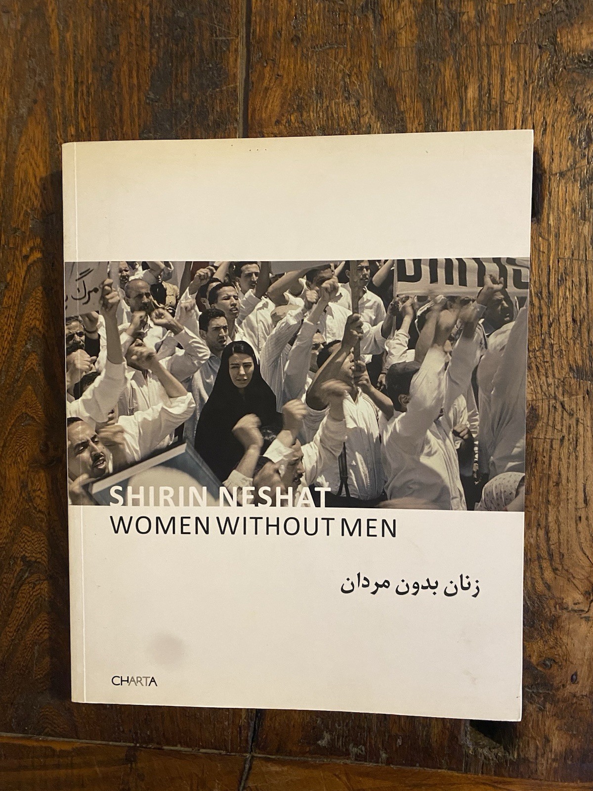 Neshat Shirin Women Without Men Milano Charta 2011