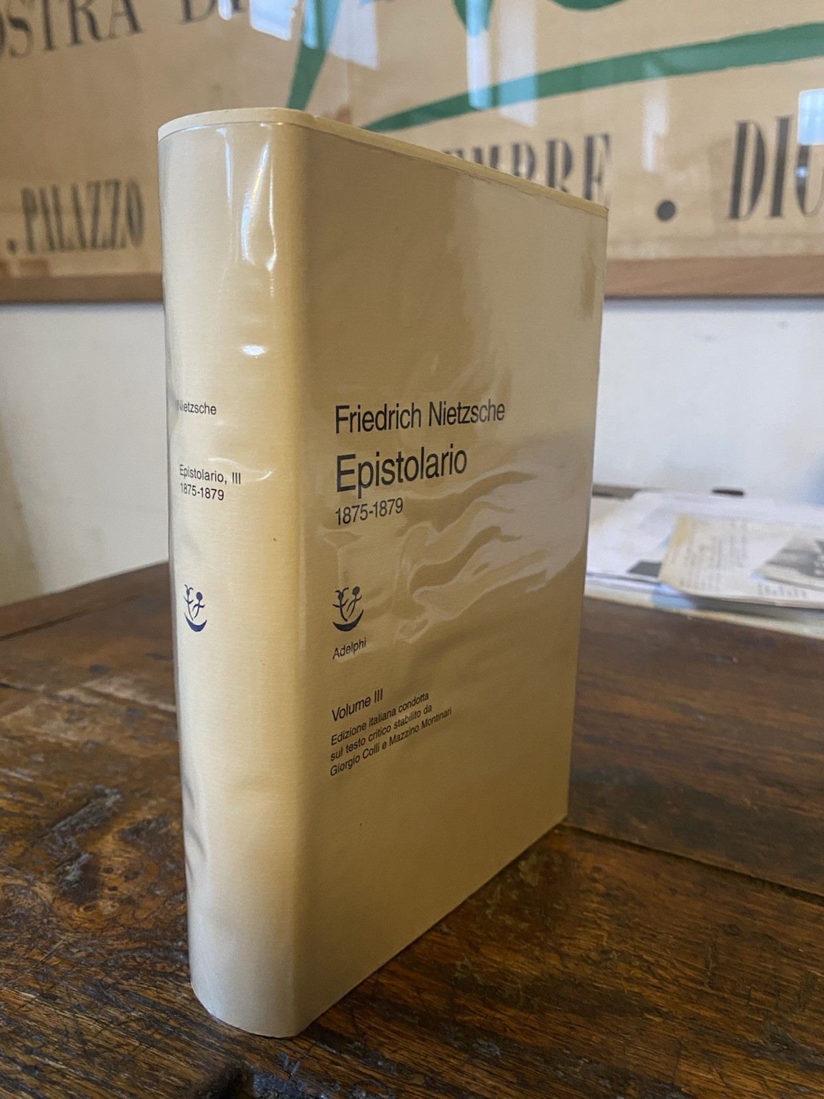 Nietzsche Friedrich Epistolario 1875-1879 Volume III Milano Adelphi 1995