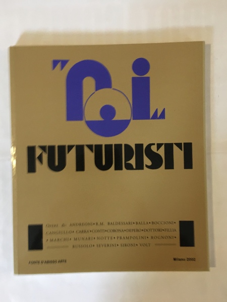 Noi futuristi