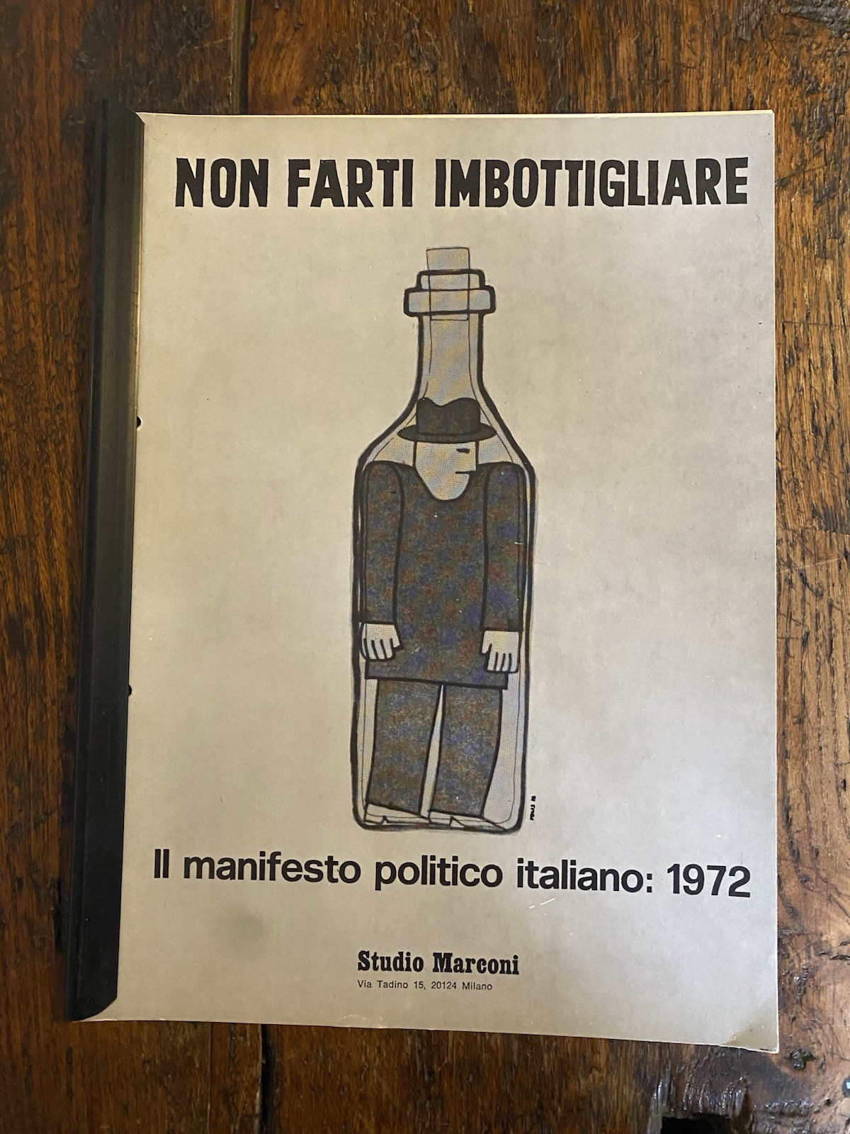 Non farti imbottigliare Il manifesto politico italiano: 1972 Studio Marconi …