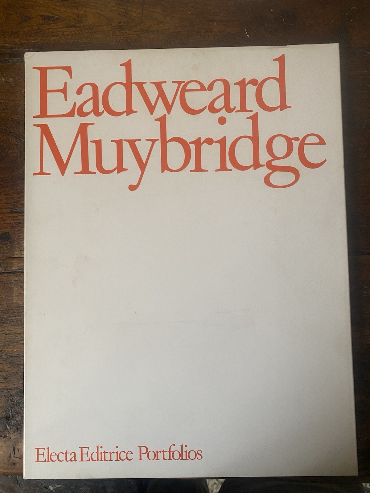 Palazzoli Daniela Eadweard Muybridge Portfolios Milano Electa 1981