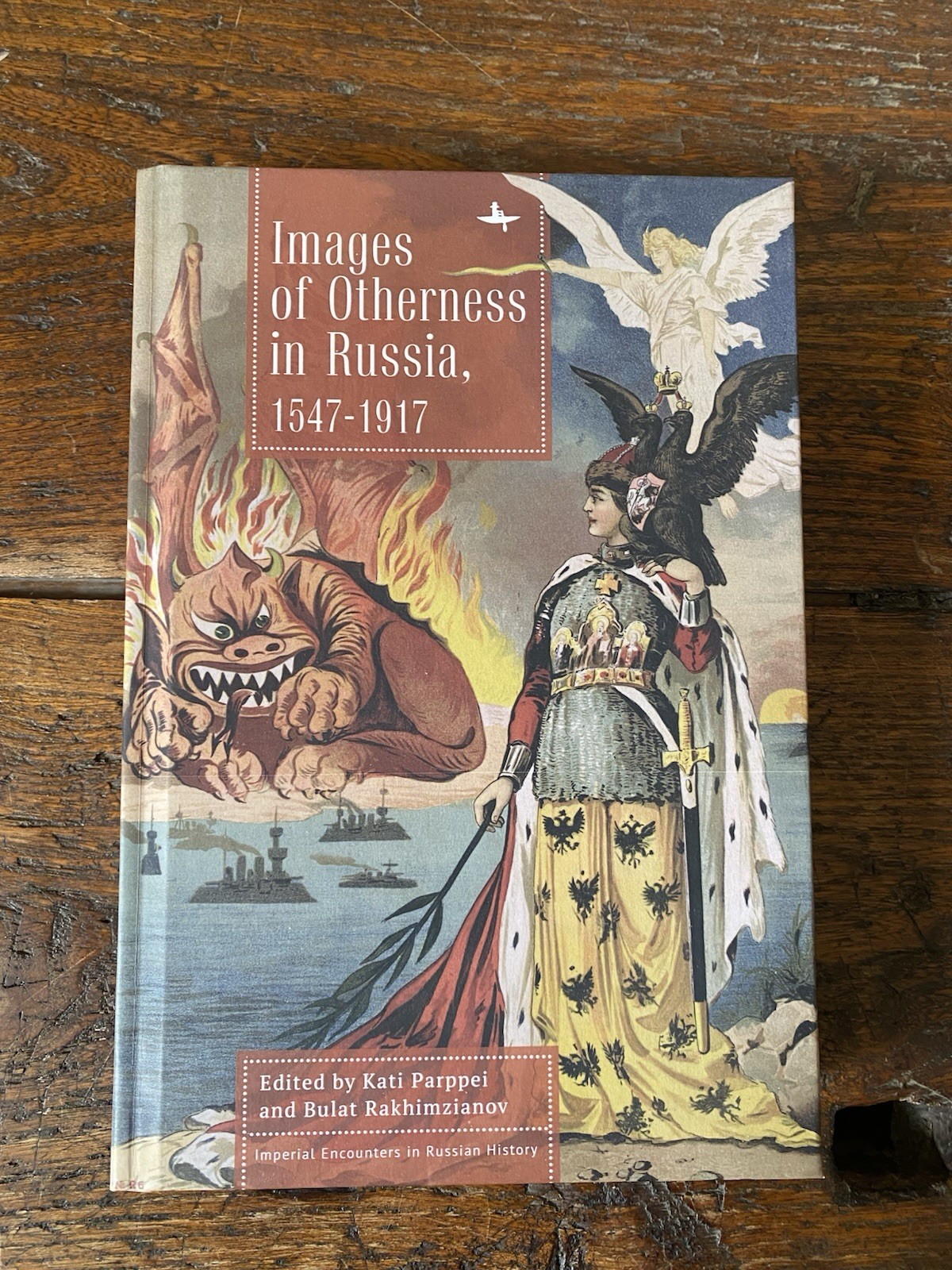 Parppei Kari Rakhimzianov Bulat Images of Otherness in Russia, 1547-1917 …