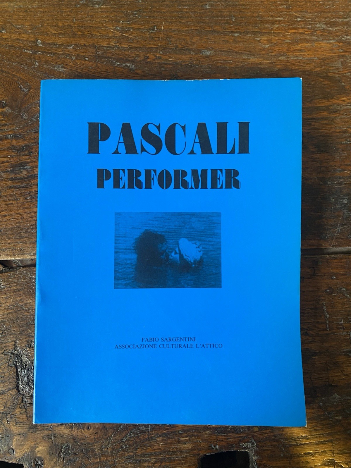 Pascali Pino Performer Roma Associazione Culturale L'Attico 1991