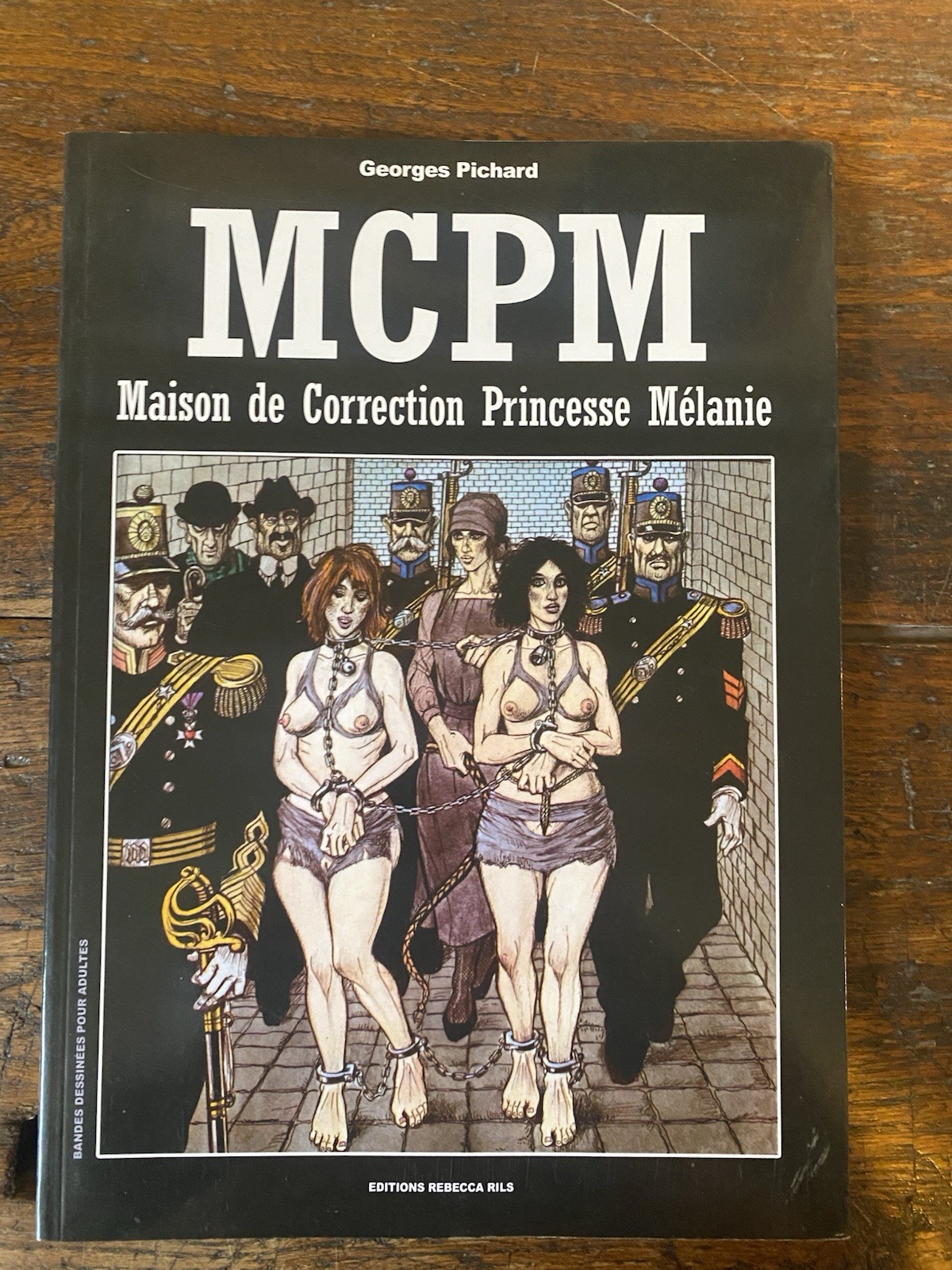 Pichard Georges MCPM Maison de Correction Principesse Mélanie Paris Rebecca …