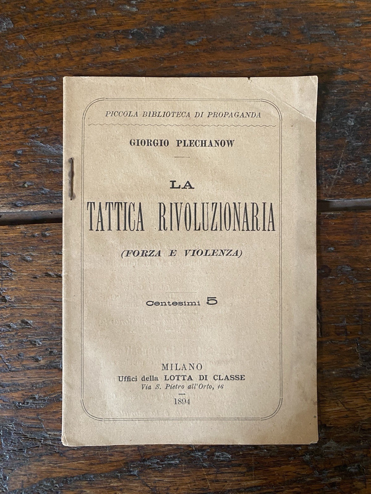 Plechanow Giorgio La tattica rivoluzionaria Milano Lotta di Classe 1894