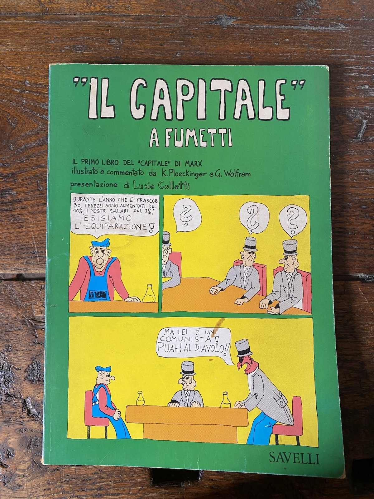 Ploeckinger K. Wolfram G. "Il capitale" a fumetti Roma Savelli …