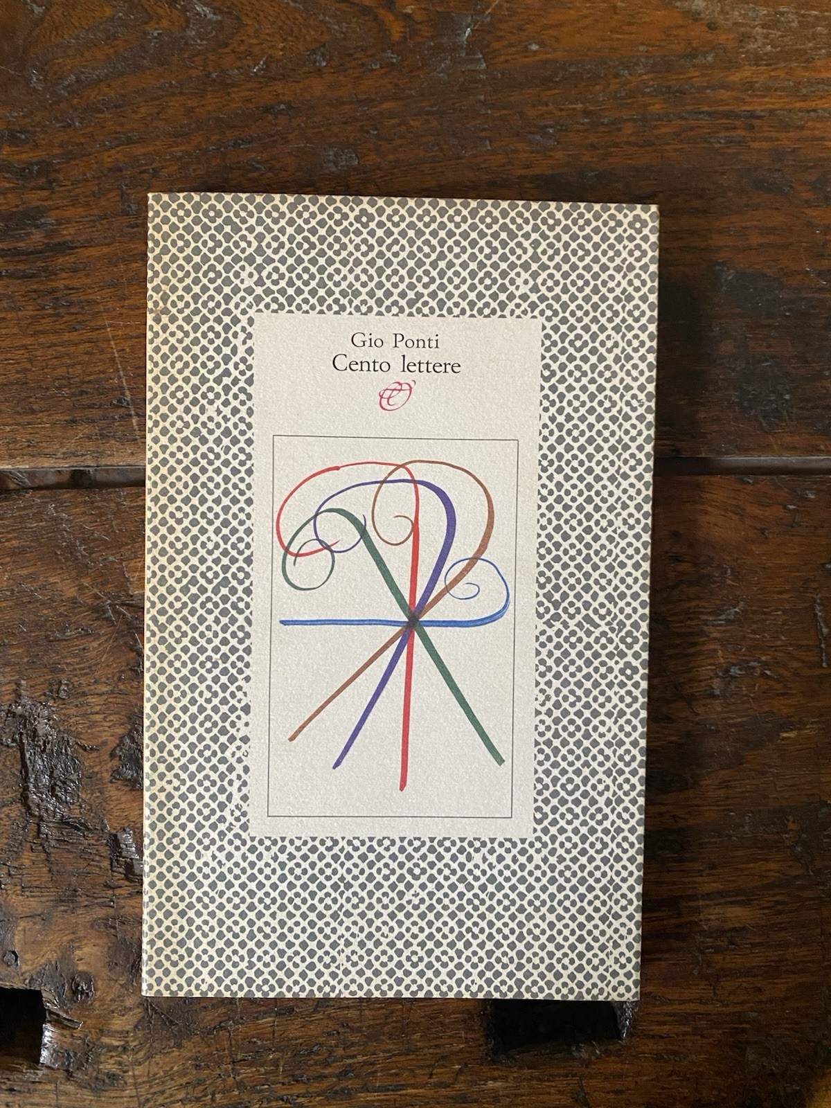 Ponti Gio Cento lettere Milano Archinto 1987