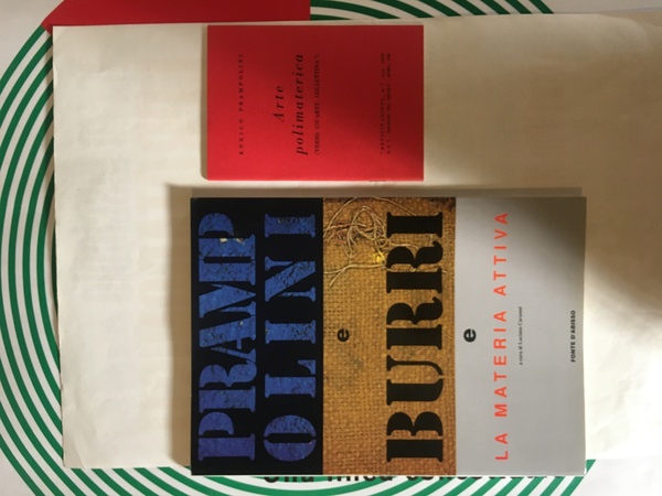 Prampolini e Burri e la materia attiva