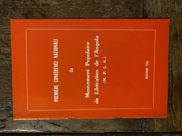 Première Conférence Nationale du Mouvement Populaire e Libération de l'Angola …