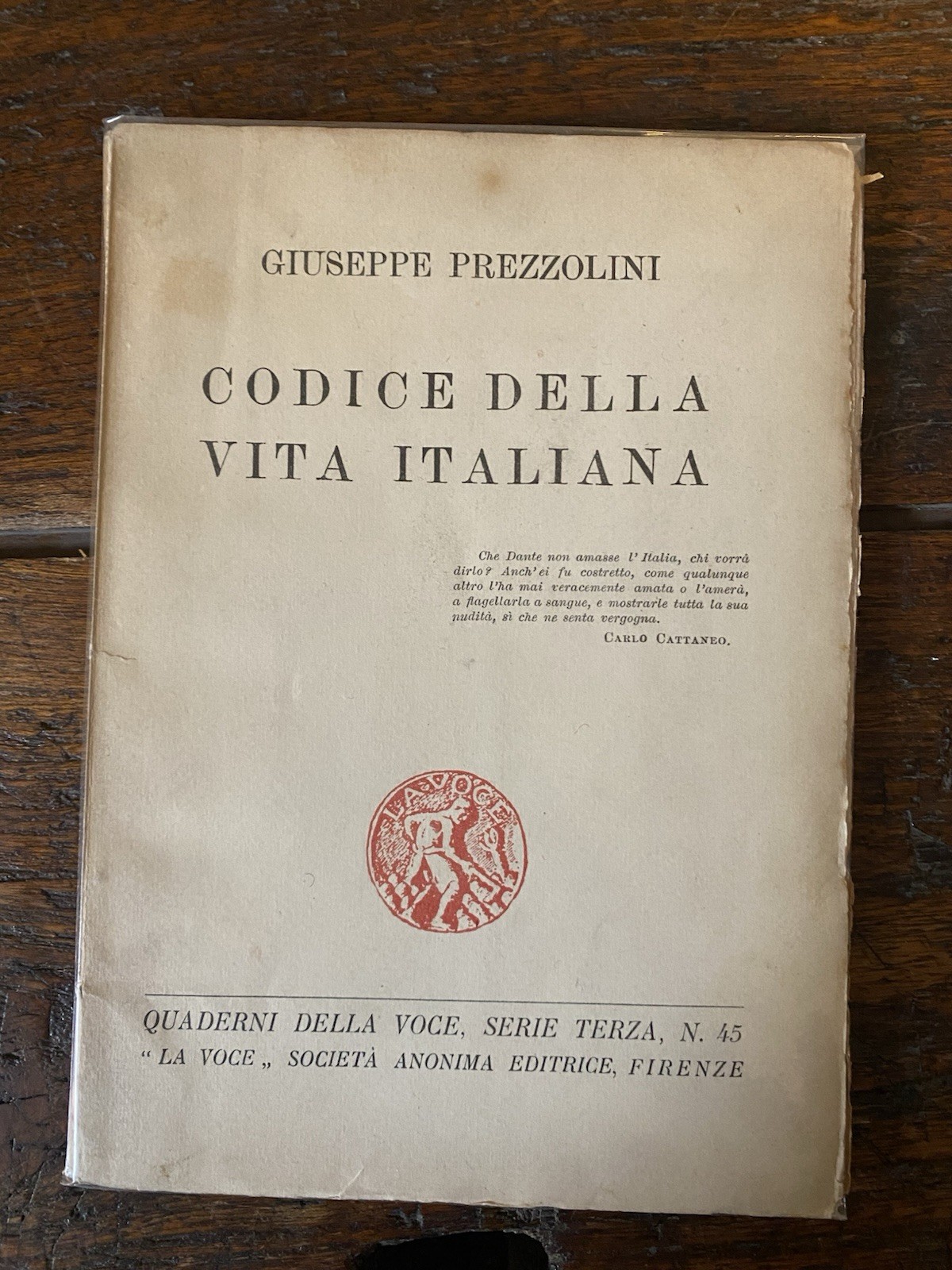 Prezzolini Giuseppe Codice della vita italiana Edizioni della Voce 1921