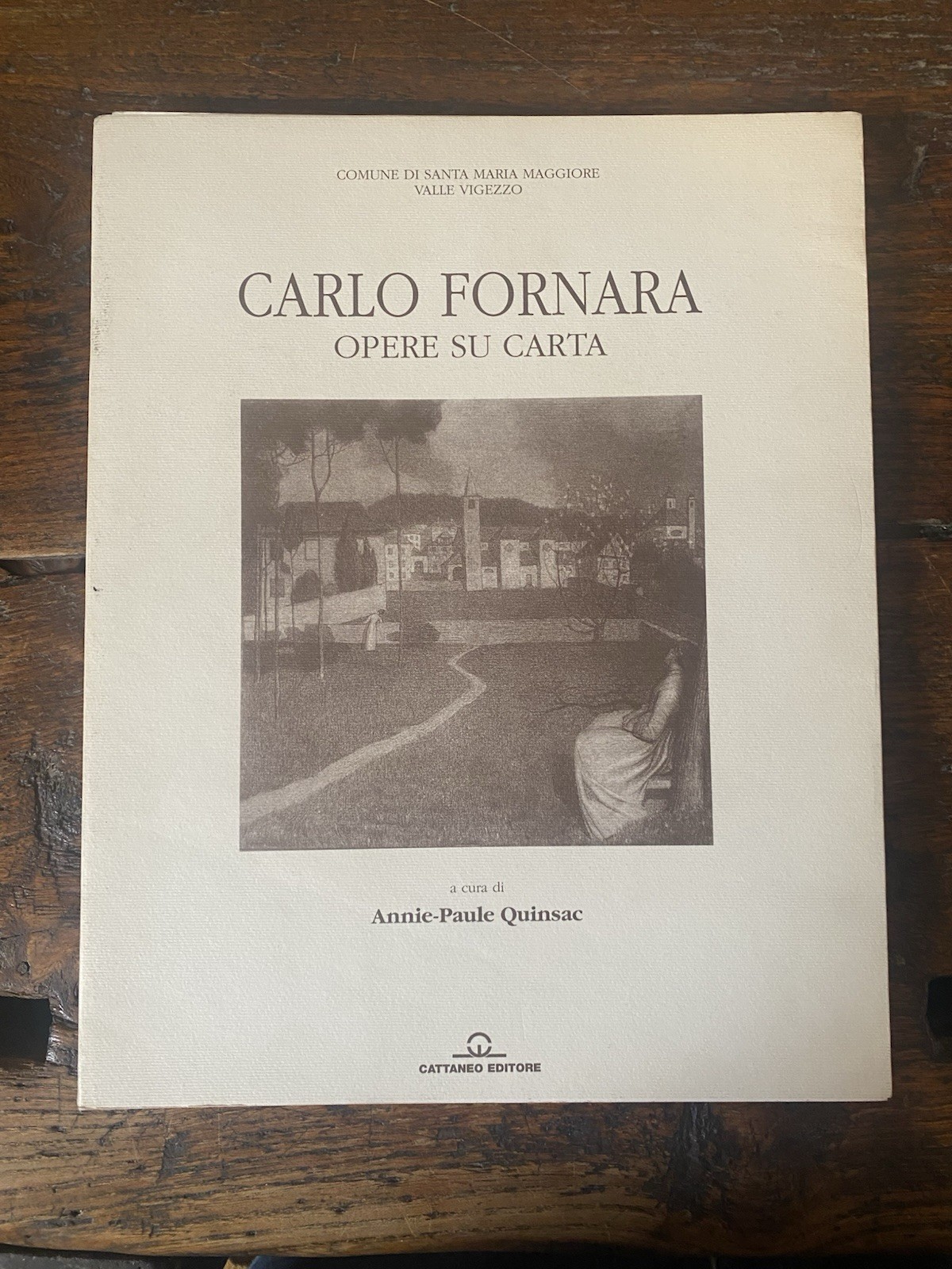 Quinsac Annie-Paule a cura di, Carlo Fornara opere su carta …