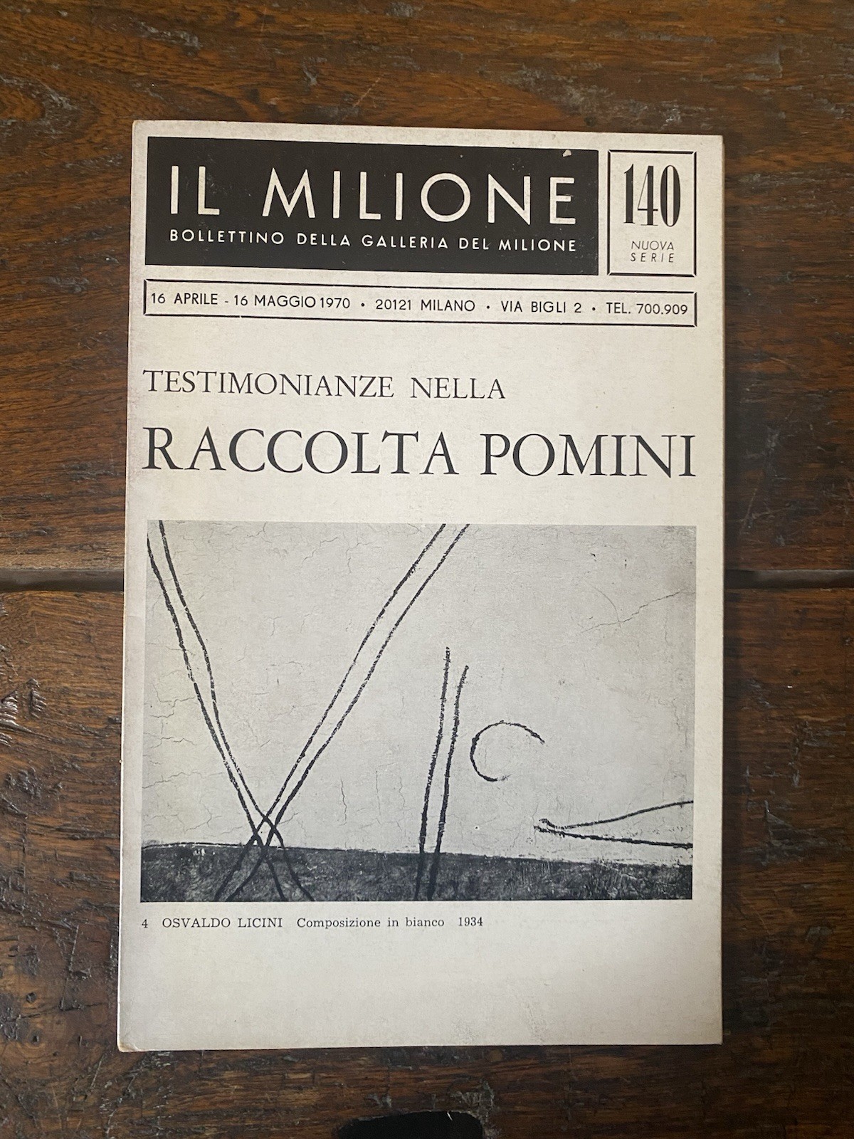 Raccolta Pomini Il Milione n. 140 Nuova serie Bollettino della …