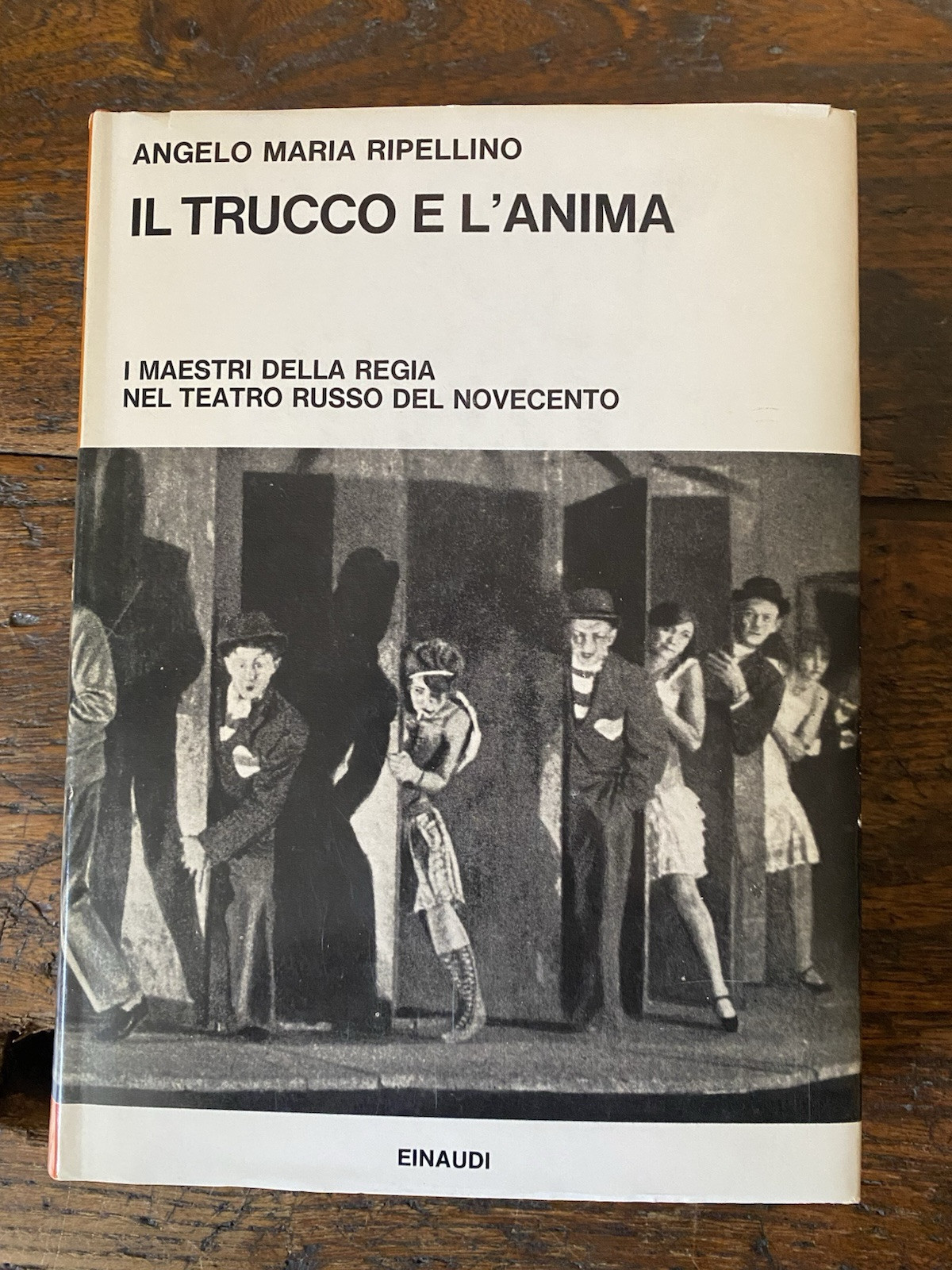Ripellino Angelo Maria Il trucco e l'anima Torino Einaudi 1965