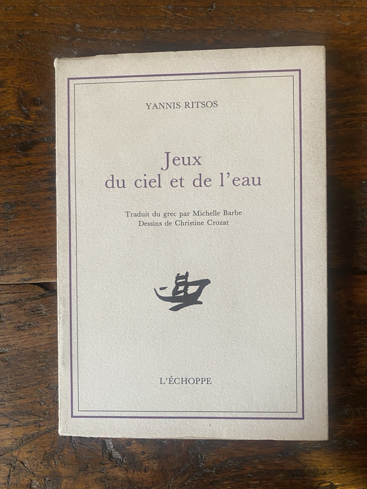 Ritsos Yannis Crozat Christine Jeux du ciele et de l'eau …