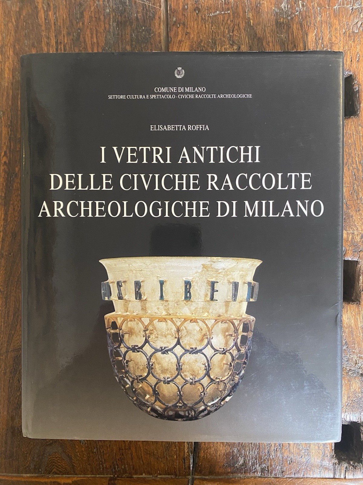 Roffia Elisabetta I vetri antichi nelle civiche raccolte archeologiche di …