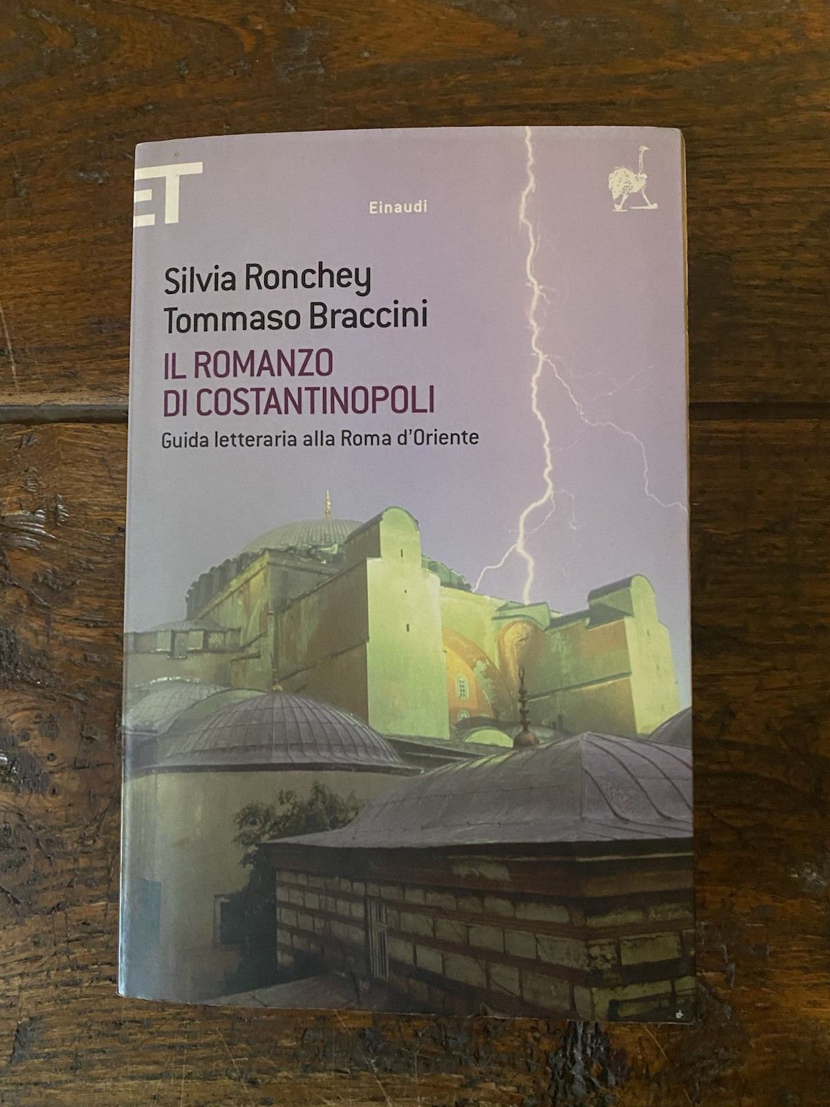 Ronchey Silvia, Braccini Tommaso Il romanzo di Costantinopoli Einaudi 2010