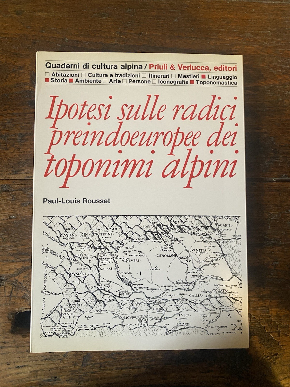 Rousset Paul-Louis Ipotesi sulle radici preindoeuropee dei toponimi alpini