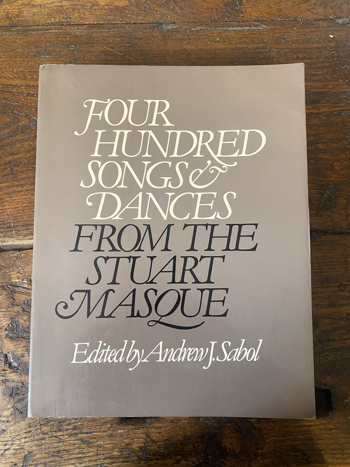 Sabol Andrew J. Four Hundred Somgs and Dances from Stuart …