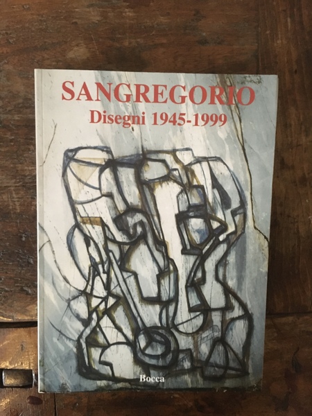 Sangregorio Disegni 1945-1999