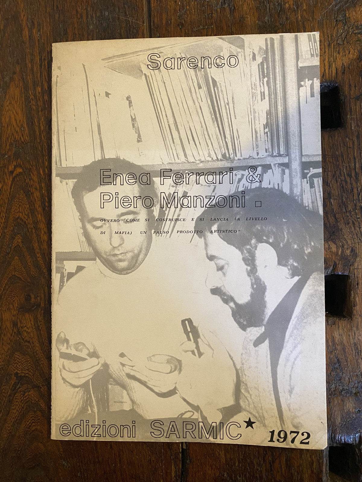 Sarenco Enea Ferrari & Piero Manzoni Firenze Edizioni Sarmic 1972