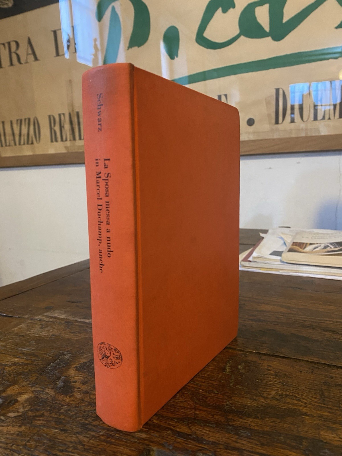 Schwarz Arturo La Sposa messa a nudo in Marcel Duchamp, …