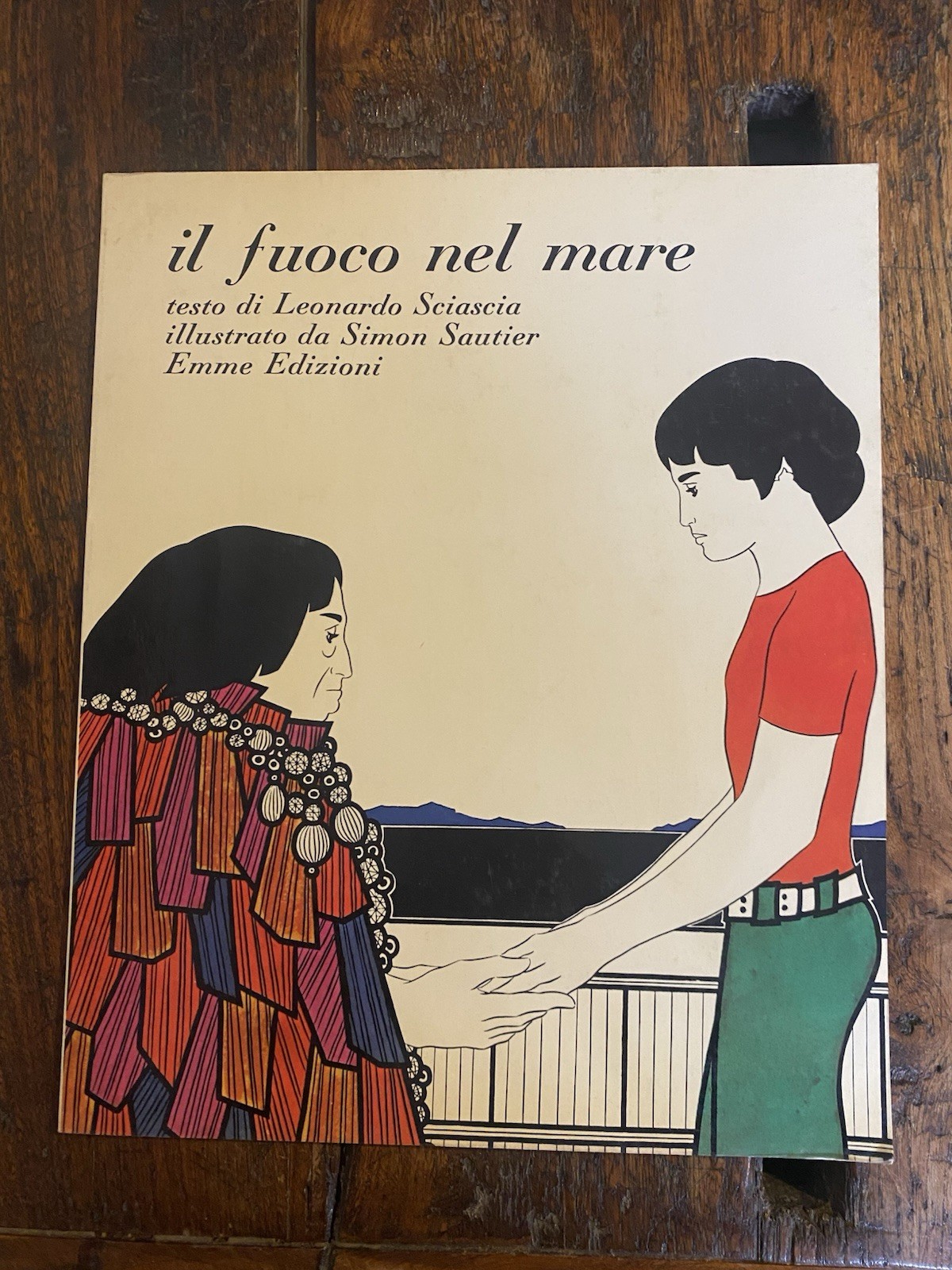 Sciascia Leonardo Sautier Simon Il fuoco nel mare Emme Edizioni …