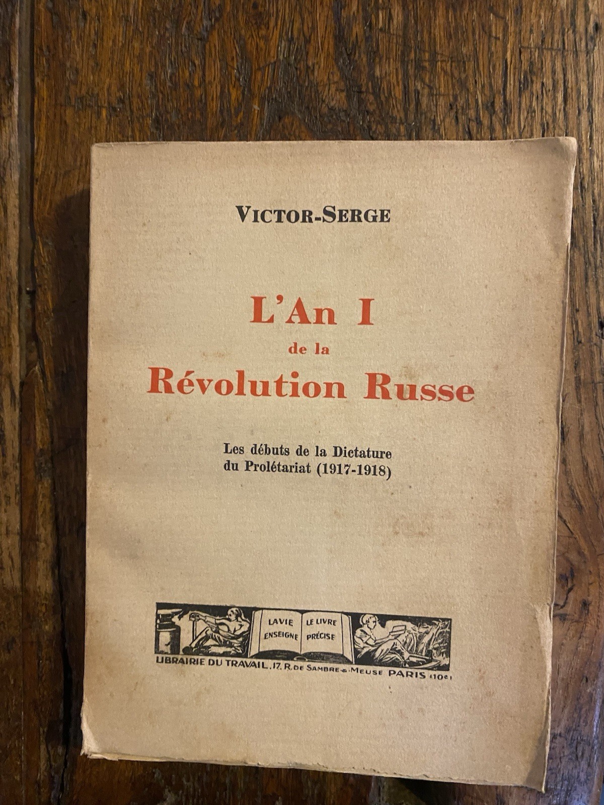 Serge Victor L'An I de la Révolution Russe Paris Librairie …
