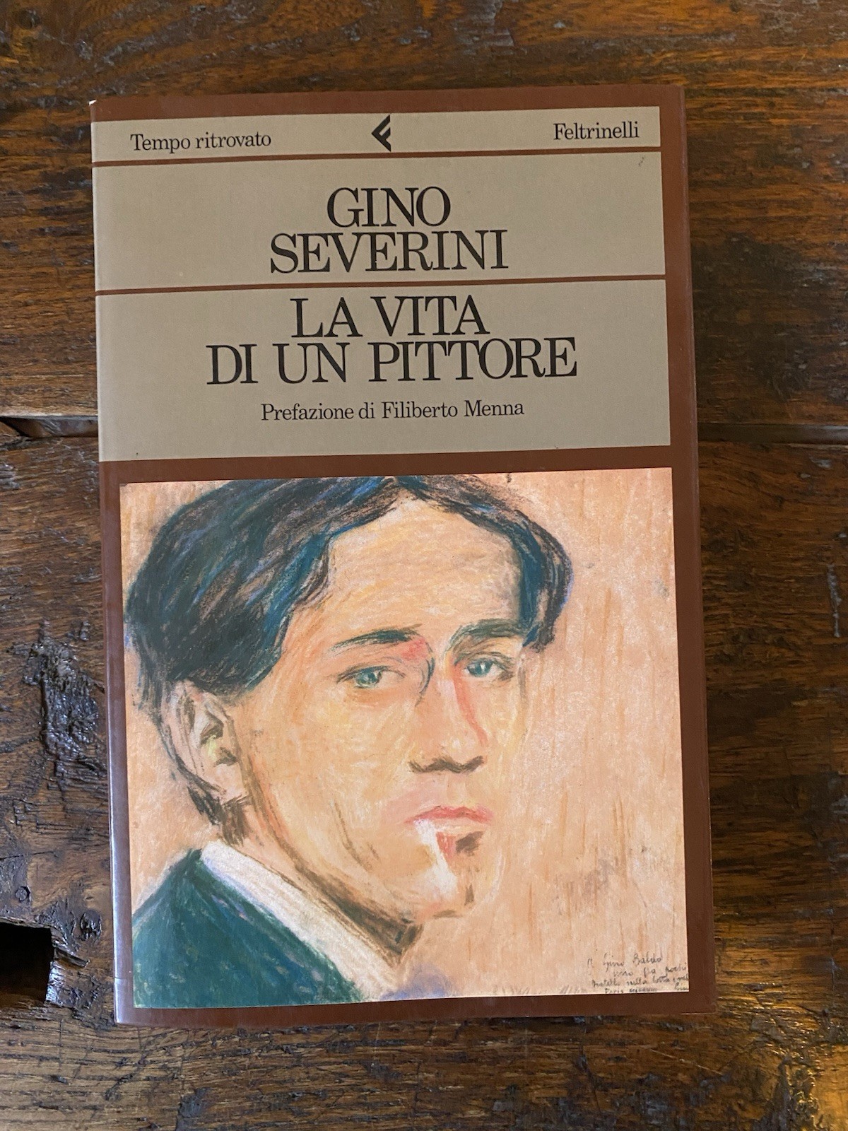 Severini Gino La vita di un pittore Milano Feltrinelli 1983