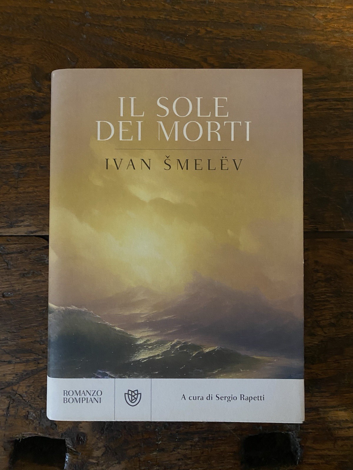 Smelev Ivan Il sole dei morti Milano Giunti / Bompiani …