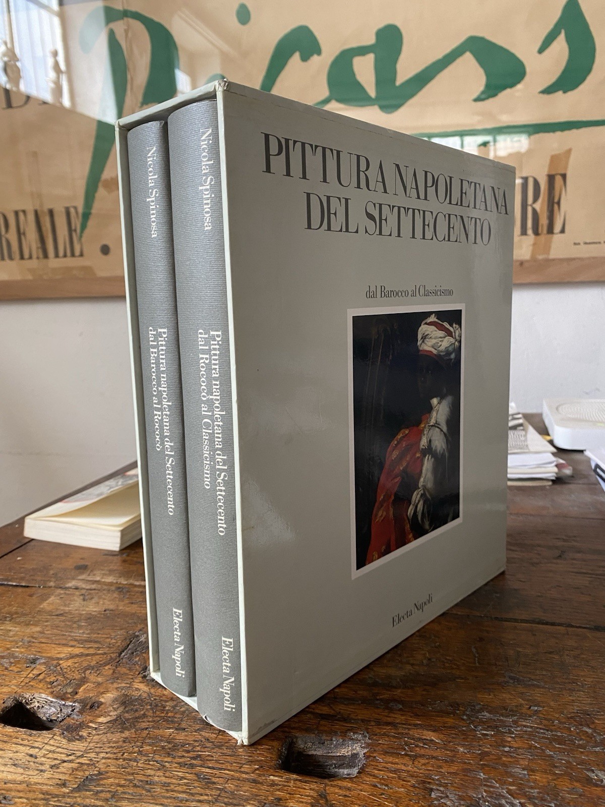 Spinosa Nicola Pittura napoletana del Settecento dal barocco al Classicismo