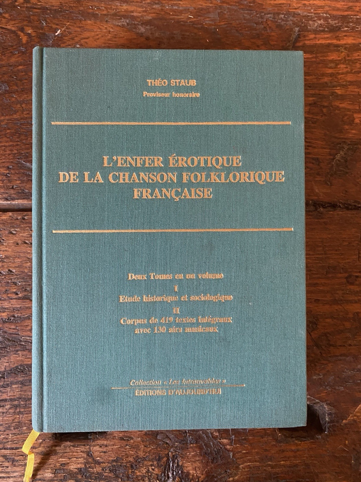 Staub Théo L'enfer érotique de la chanson folkloorique francaise Var …
