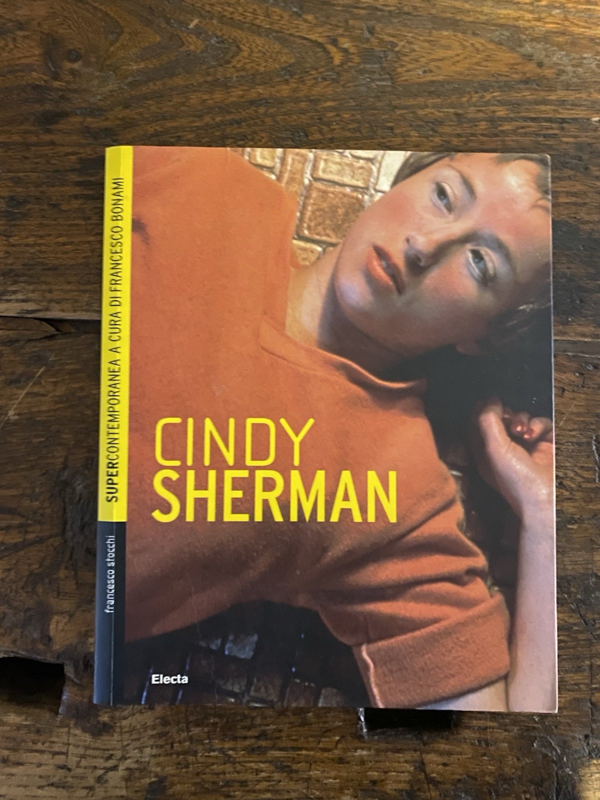 Stocchi Francesco Cindy Sherman M;ilano Electa 2007