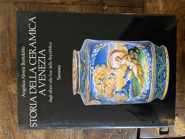 Storia della ceramica a Venezia dagli albori alla fine della …