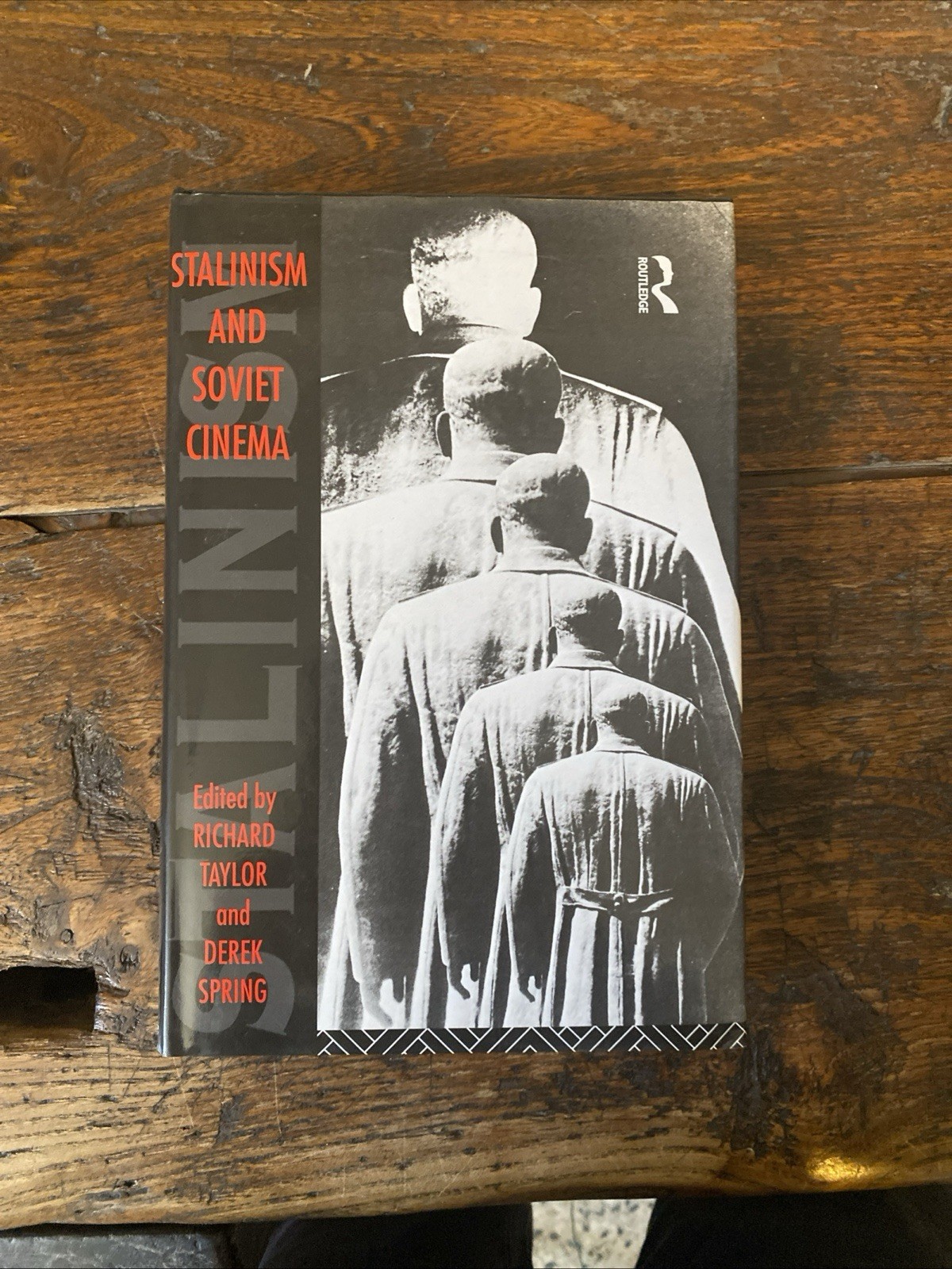 Taylor Richard Spring Derek Stalinism and Soviet Cinema Routlodge 1993