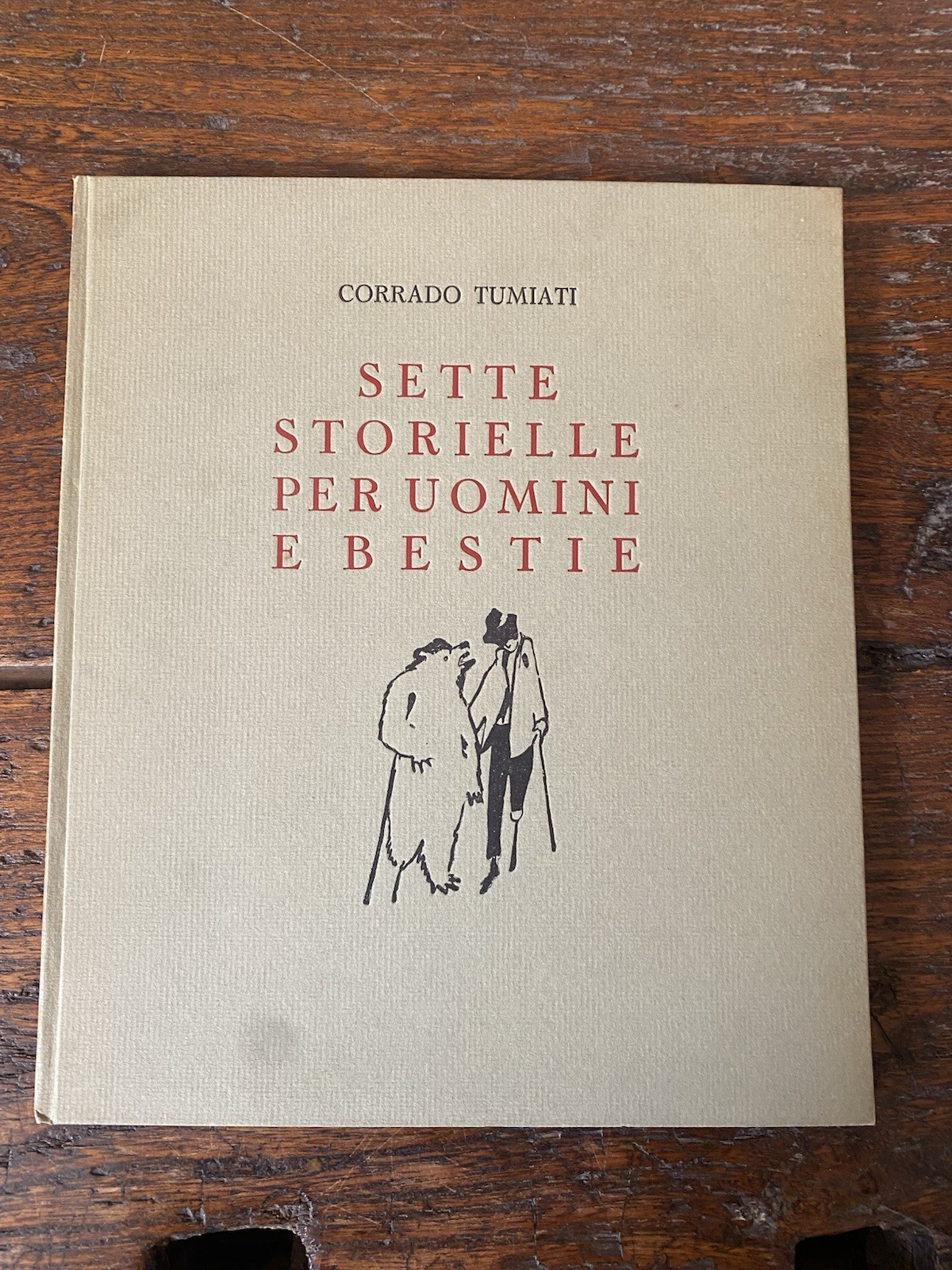 Tumiati Corrado Sette storielle per uomini e bestie Urbino Istituto …