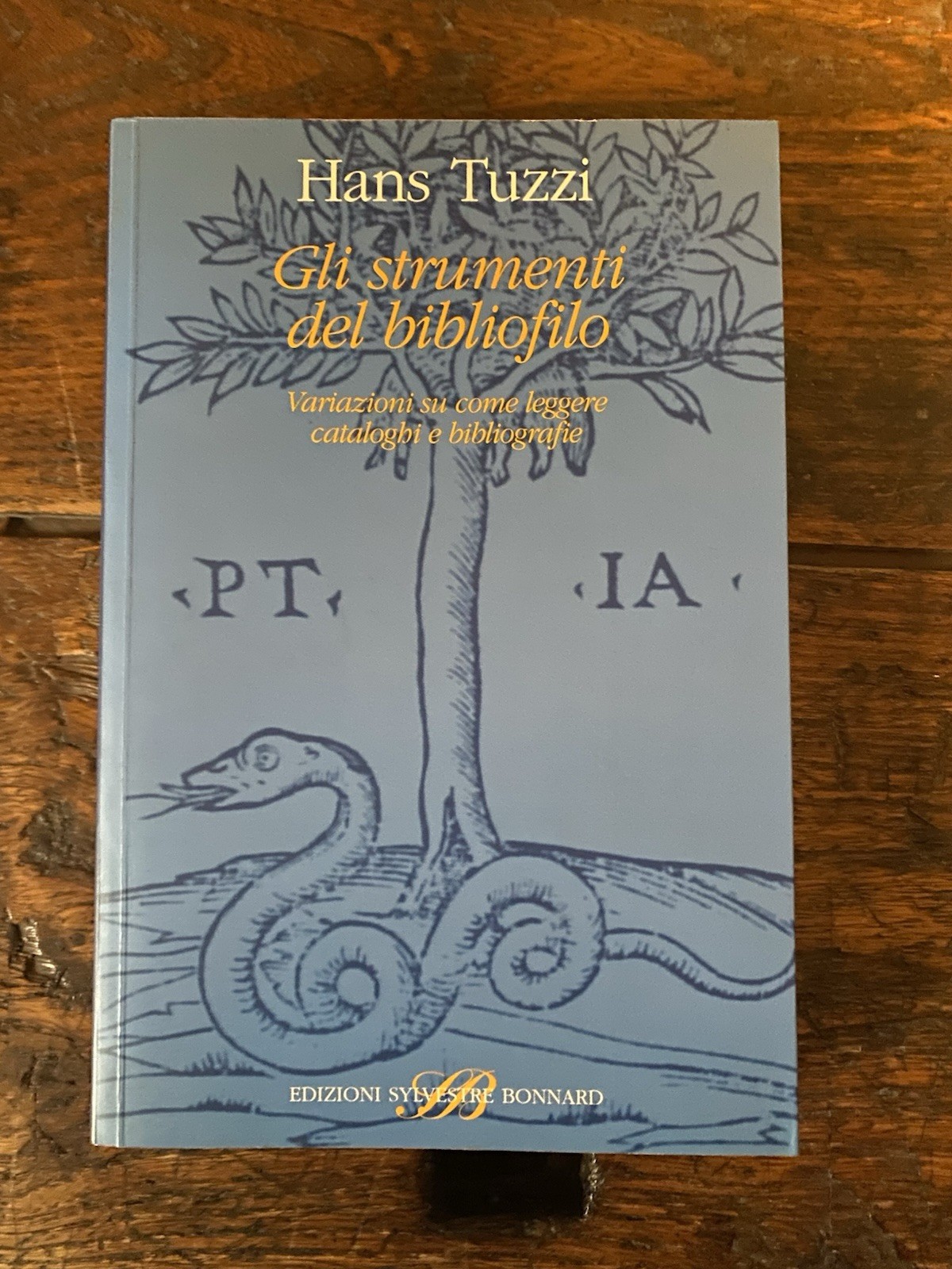 Tuzzi hans Gli strumenti del bibliofilo Milano Sylvestre Bonnard 2006