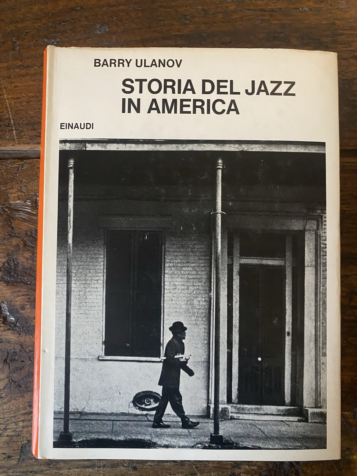 Ulanov Barry Storia del jazz in America Torino Einaudi 1965