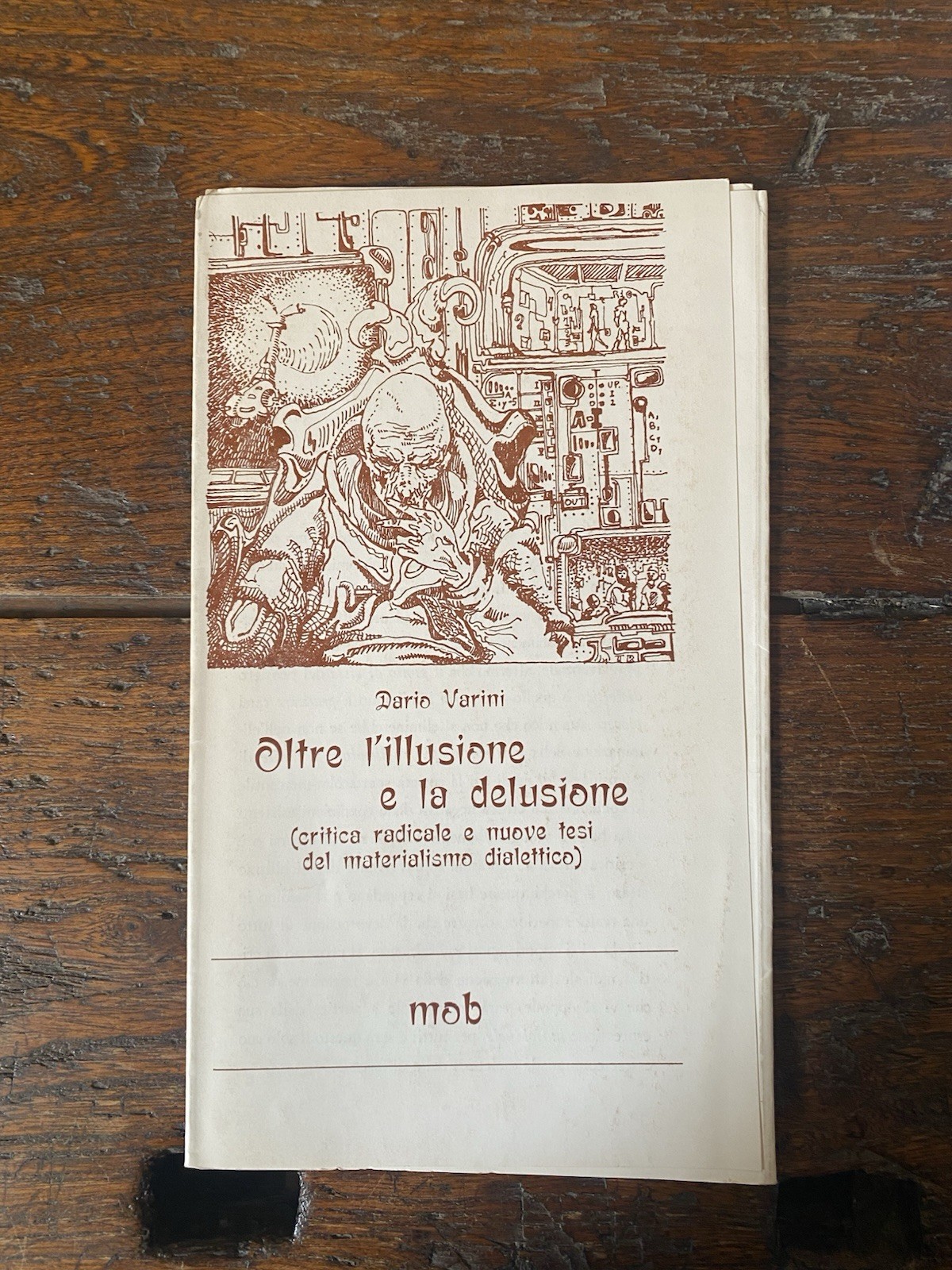 Varini Dario Oltre l'illusione e la delusione MOB Verbania 1978