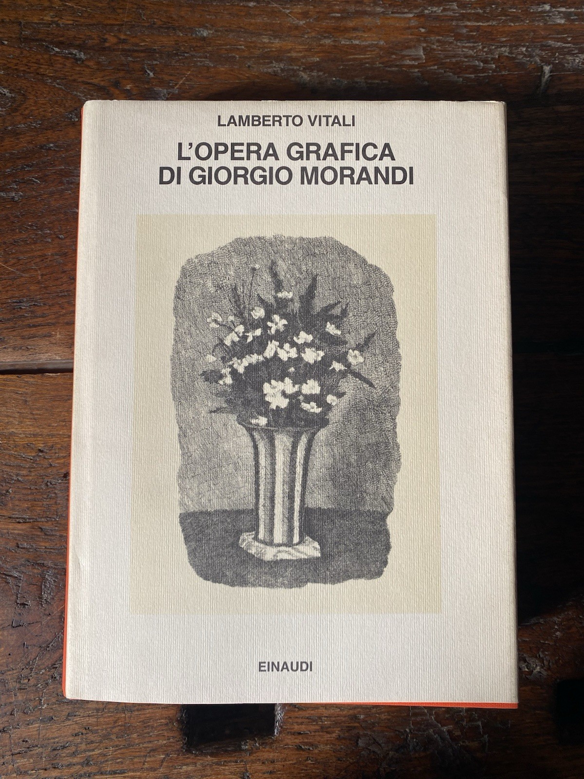 Vitali Lamberto L'opera grafica di Giorgio Morandi Torini Einaudi 1989
