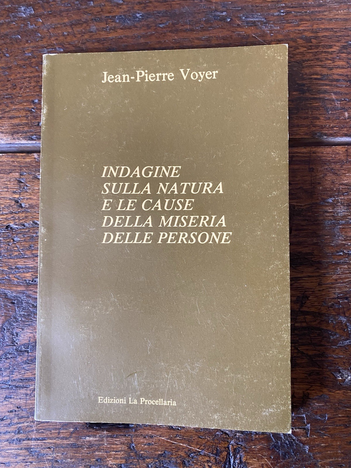 Voyer Jean-Pierre Indagine sulla natura e le cause della miseria …
