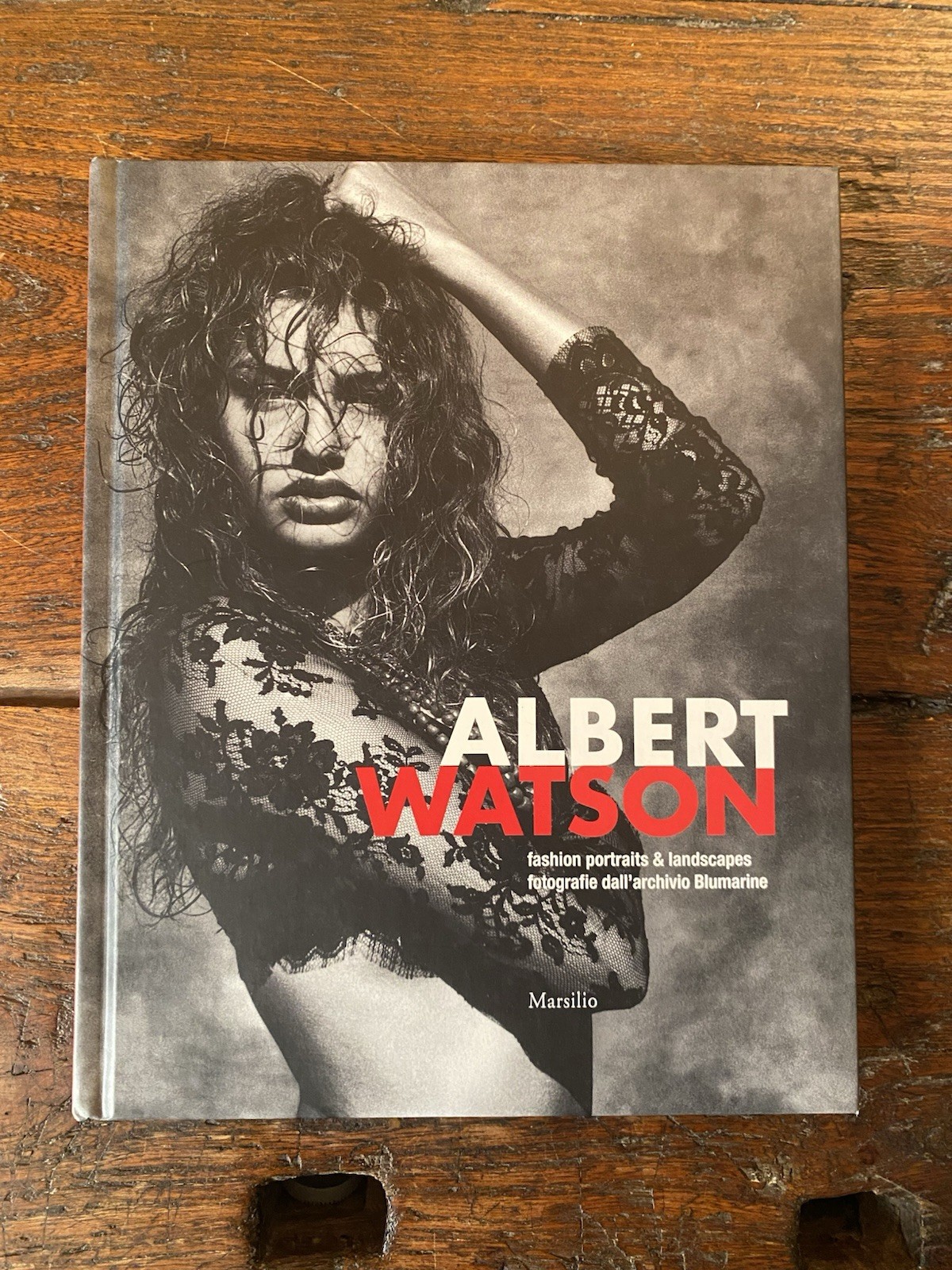 Watson Albert Fashion Portraits & Landscapes Venezia Marsilio 2018