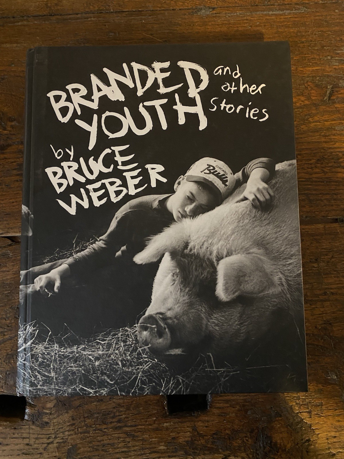 Weber Bruce Branded Youth and Other Storie Bulfinch 1997