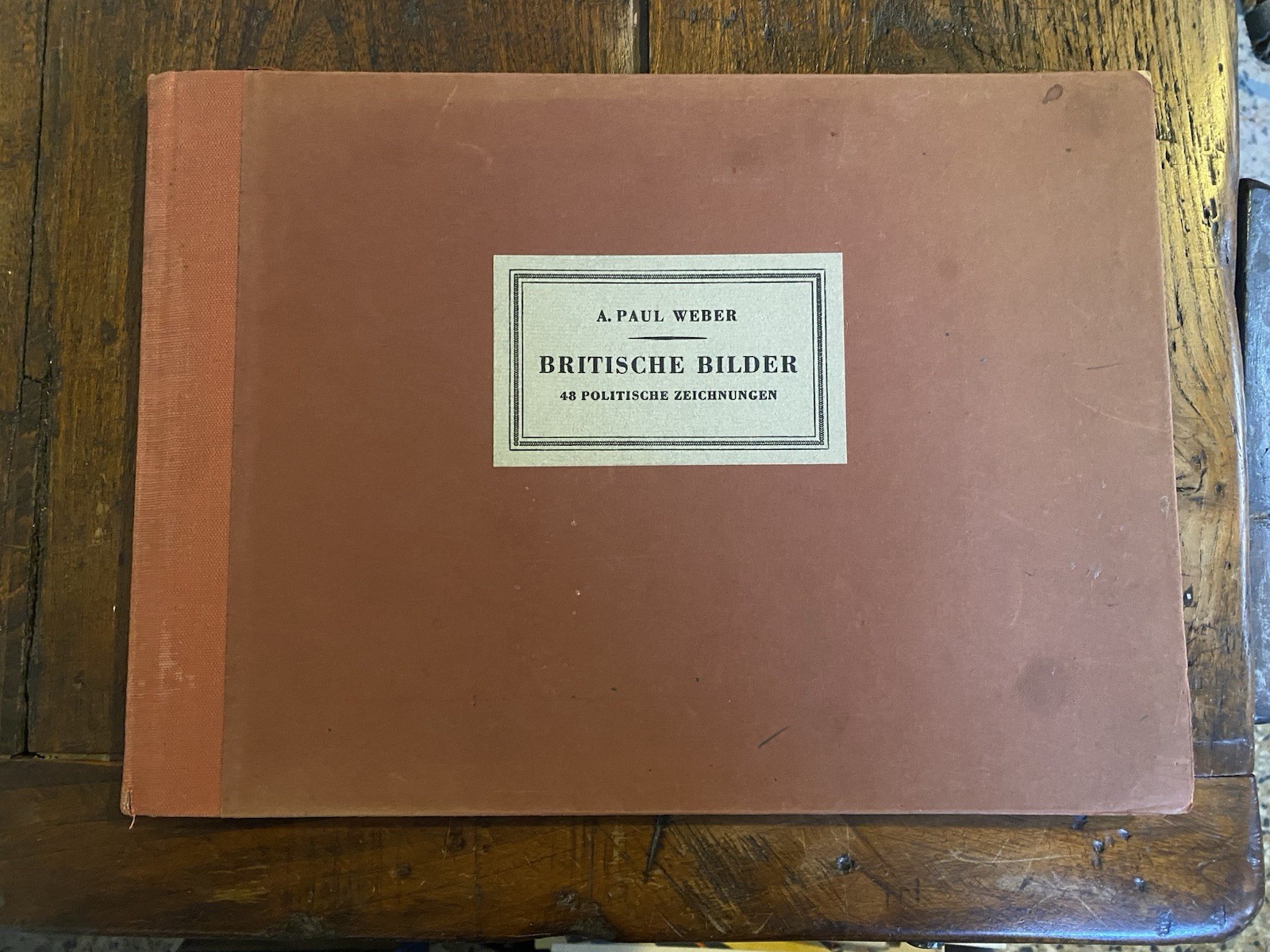Weber Paul A. Britische Bilder 48 Politische zechnungen Berlin Nibelungen …